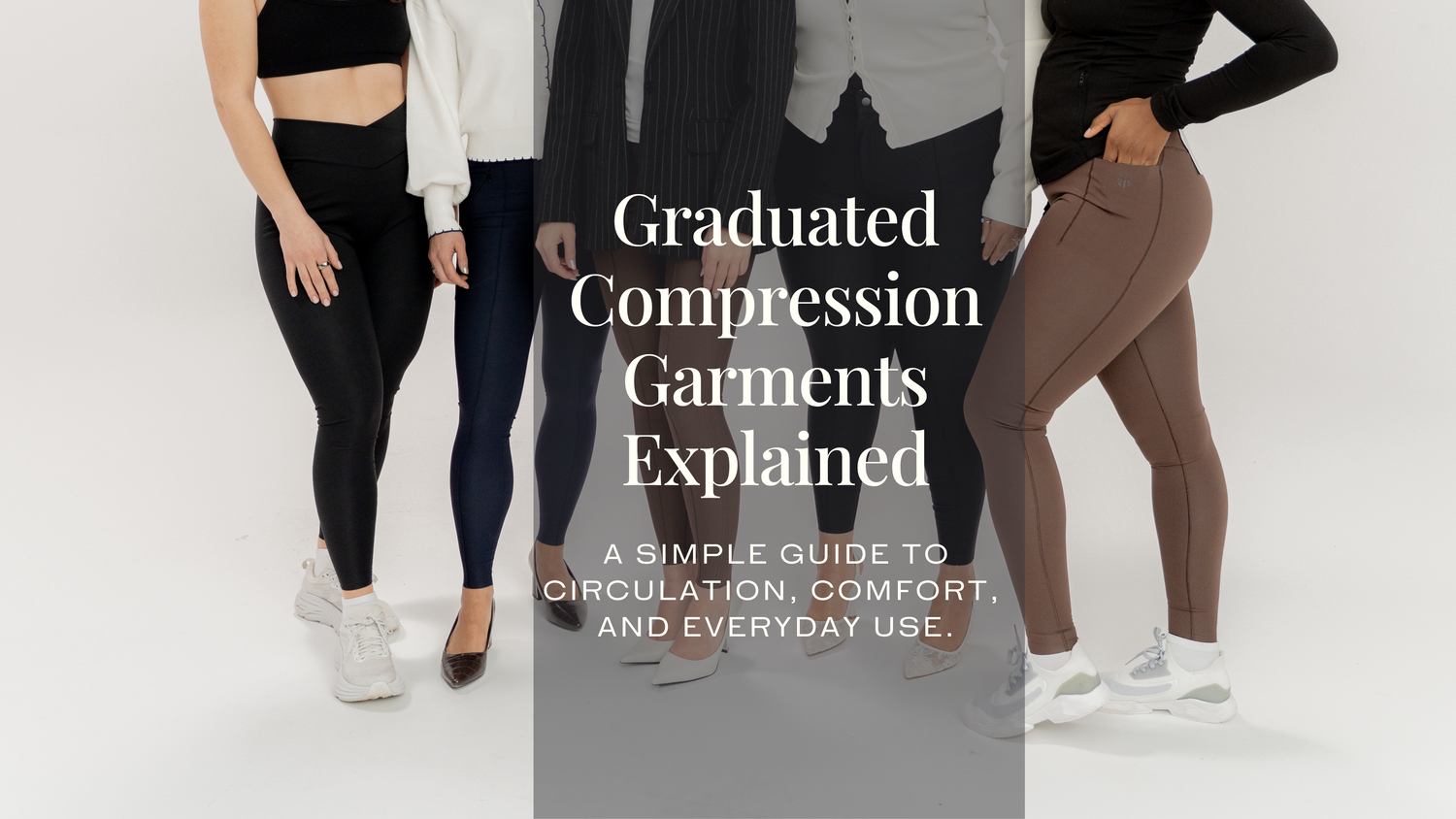 The 2026 Ultimate Guide to Graduated Compression Garments: What You Need to Know